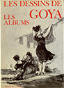 Les Dessins de Goya